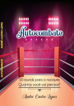 Autocombate (eBook, ePUB) - Lopes, André Castro