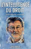 L'intelligence Du Droit : Épistemologie Juridique (Bjarne Melkevik, #1) (eBook, ePUB)