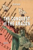 The Conquest Of The Amazon (eBook, ePUB)