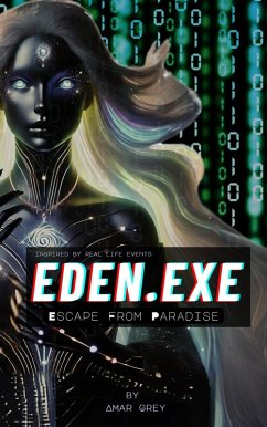 Cover Eden E.X.E : Escape From Paradise (eBook, ePUB)