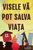 Visele Va Pot Salva Viata (eBook, ePUB)