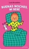 Buenas noches, mi bebé Buenas noches, mi bebé