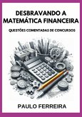 Desbravando A Matemática Financeira (eBook, ePUB)