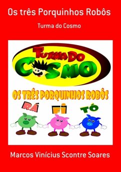 Cover Os Três Porquinhos Robôs (eBook, ePUB)