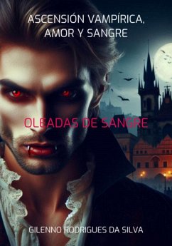 Cover Ascensión Vampírica, Amor Y Sangre (eBook, ePUB)