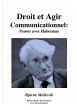 Droit Et Agir Communicationnel : Penser... - Bild 1