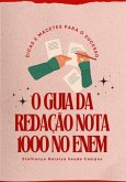 O Guia Da Redação Nota 1000 No Enem (eBook, ePUB)