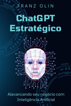Chatgpt Estratégico (eBook, ePUB) - Olin, Franz