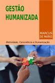 Gestão Humanizada (eBook, ePUB) Gestão Humanizada (eBook, ePUB)