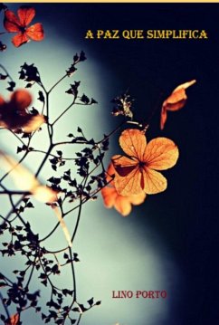 Cover A Paz Que Simplifica (eBook, ePUB)