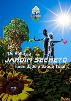 De Volta Ao Jardim Secreto (eBook, ePUB) - Carujo, Carlos Araujo