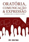 Oratória, Comunicação E Expressão (eBook, ePUB)