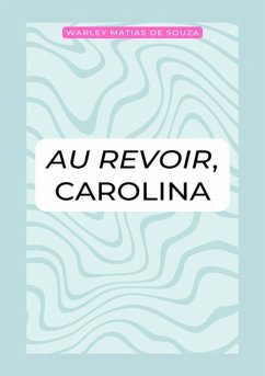 Cover Au Revoir, Carolina (eBook, ePUB)