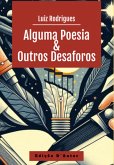 Alguma Poesia & Outros Desaforos (eBook, ePUB)
