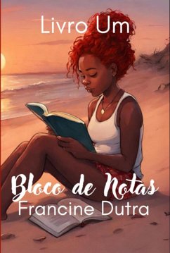 Bloco De Notas (eBook, ePUB) - Dutra, Francine