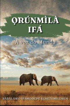 ¿`rúnmìlà Ifá (eBook, ePUB) - Egbétèmilorun, Bàbáláwo Ifámodúpé