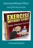 Exercise Without Effort (eBook, ePUB)