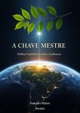 A Chave Mestre (eBook, ePUB)