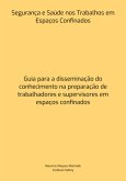 Segurança E Saúde Nos Trabalhos Em Espaços Confinados (eBook, ePUB)