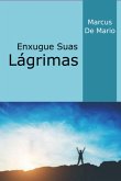 Enxugue Suas Lágrimas (eBook, ePUB) Enxugue Suas Lágrimas (eBook, ePUB)