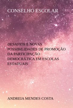 Conselho Escolar (eBook, ePUB) - Costa, Andreia Mendes