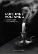 Continue Voltando (eBook, ePUB) - Bild 1