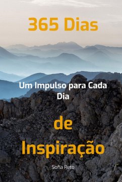 Cover 365 Dias De Inspiração: Um Impulso Para Cada Dia (eBook, ePUB)