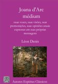 Joana D'arc, Médium (eBook, ePUB) Joana D'arc, Médium (eBook, ePUB)