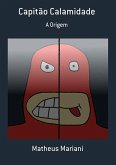 Capitão Calamidade (eBook, ePUB)