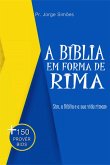 A Bíblia Em Forma De Rima (eBook, ePUB) A Bíblia Em Forma De Rima (eBook, ePUB)