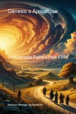 Gênesis A Apocalipse (eBook, ePUB) Gênesis A Apocalipse (eBook, ePUB)