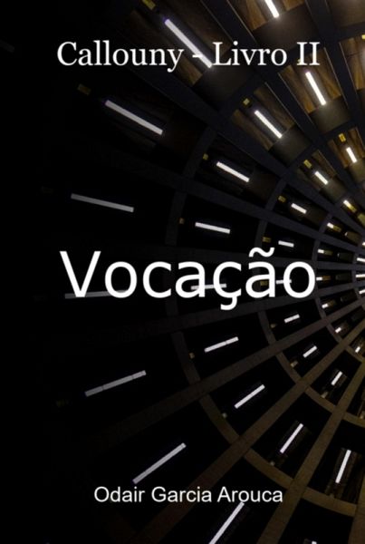 Callouny - Vocação (eBook, ePUB) Callouny - Vocação (eBook, ePUB)