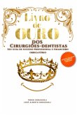 Livro De Ouro Dos Cirurgiões-dentistas (eBook, ePUB)