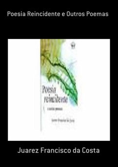 Cover Poesia Reincidente E Outros Poemas (eBook, ePUB)
