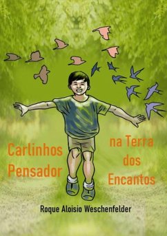 Cover Carlinhos Pensador Na Terra Dos Encantos (eBook, ePUB)