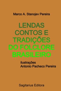 Cover Lendas Contos E Tradições Do Folclore Brasileiro (eBook, ePUB)