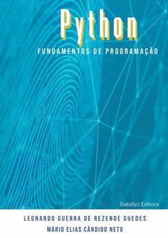 Fundamentos De Programação Python (eBook, ePUB) - de Neto, Leonardo Guerra Rezende Guedes & Mário Elias Cândido