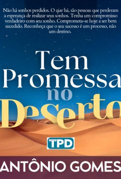 Tem Promessa No Deserto (eBook, ePUB) - Gomes, Antônio