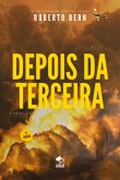 Depois Da Terceira (eBook, ePUB)