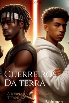 Guerreiros Da Terra A Jornada Das Esferas (eBook, ePUB) Cover Guerreiros Da Terra A Jornada Das Esferas (eBook, ePUB)