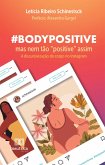#bodypositive, mas nem tão 