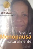 Viver A Menopausa Naturalmente (eBook, ePUB)