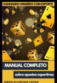 Manual Completo Sobre Apostas Esportivas (eBook, ePUB)
