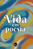 Vida Em Poesia (eBook, ePUB)