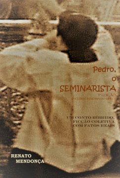 Cover Pedro, O Seminarista - 3a. Edição (eBook, ePUB)