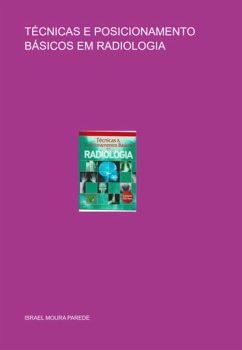 Cover Técnicas E Posicionamento Básicos Em Radiologia (eBook, ePUB)
