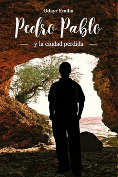 Cover Pedro Pablo Y La Ciudad Perdida (eBook, ePUB)