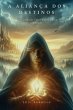 A Aliança Dos Destinos (eBook, ePUB) - Bild 1