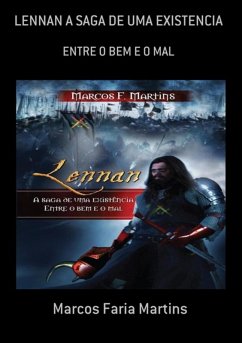 Lennan A Saga De Uma Existencia (eBook, ePUB) - Martins, Marcos Faria