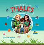 Pelo Mundo Com Thales (eBook, ePUB) Pelo Mundo Com Thales (eBook, ePUB)